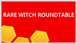 Rare Witch Roundtable Podcast
